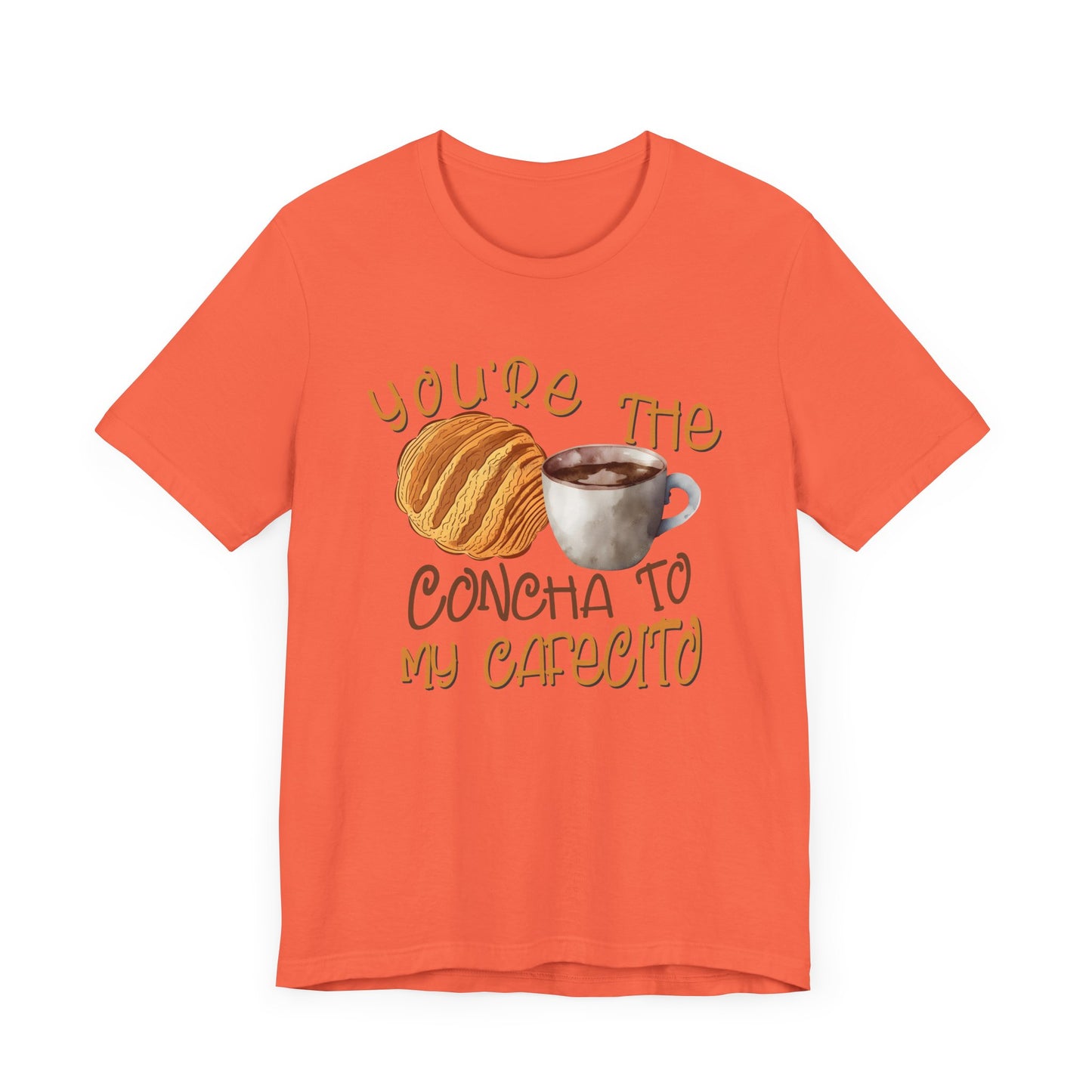 You're the Concha to my Cafecito Unisex Jersey Short Sleeve Tee