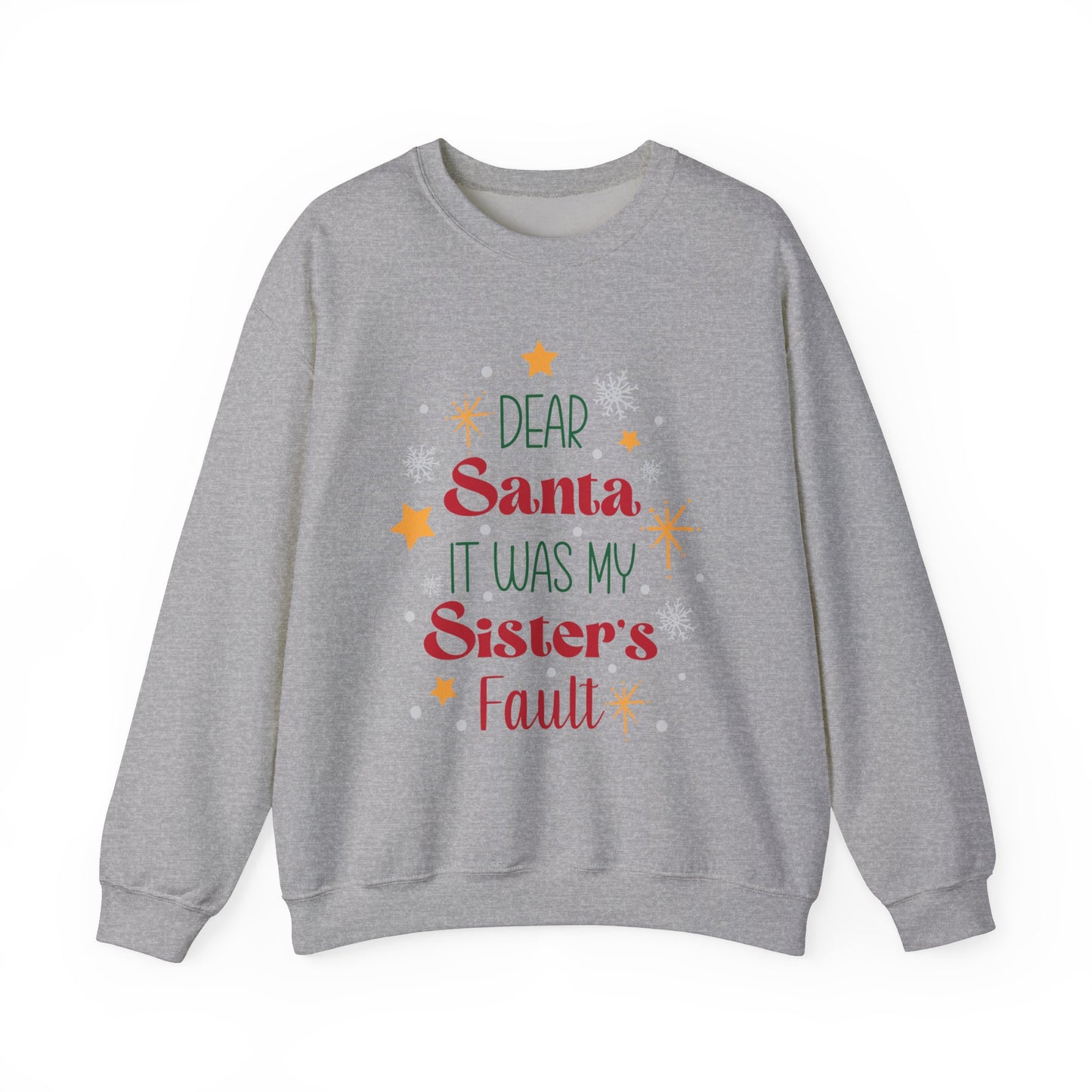 Dear Santa it was my sisters fault Unisex Heavy Blend™ Crewneck Sweatshirt