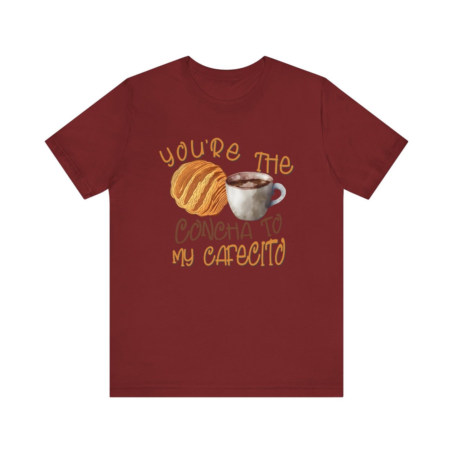 You're the Concha to my Cafecito Unisex Jersey Short Sleeve Tee