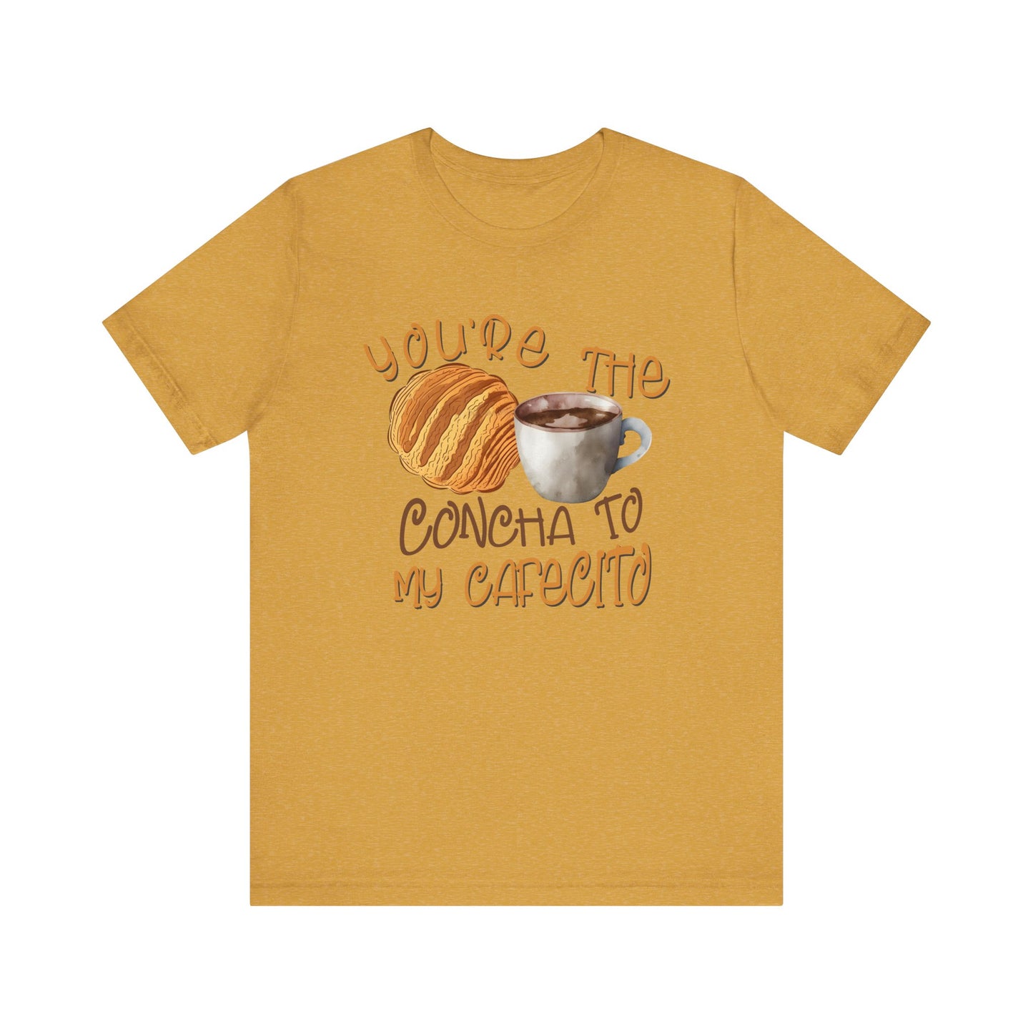 You're the Concha to my Cafecito Unisex Jersey Short Sleeve Tee