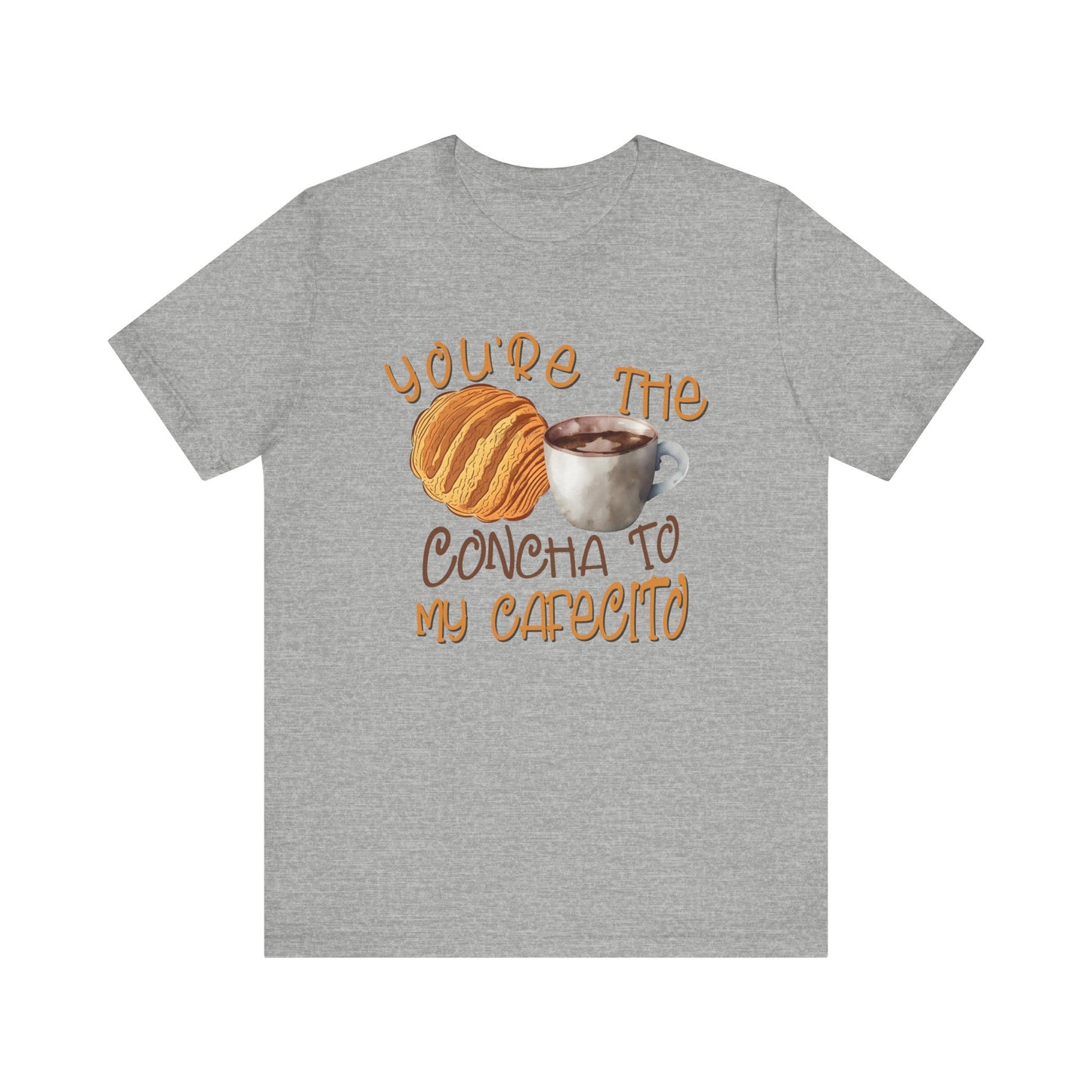 You're the Concha to my Cafecito Unisex Jersey Short Sleeve Tee