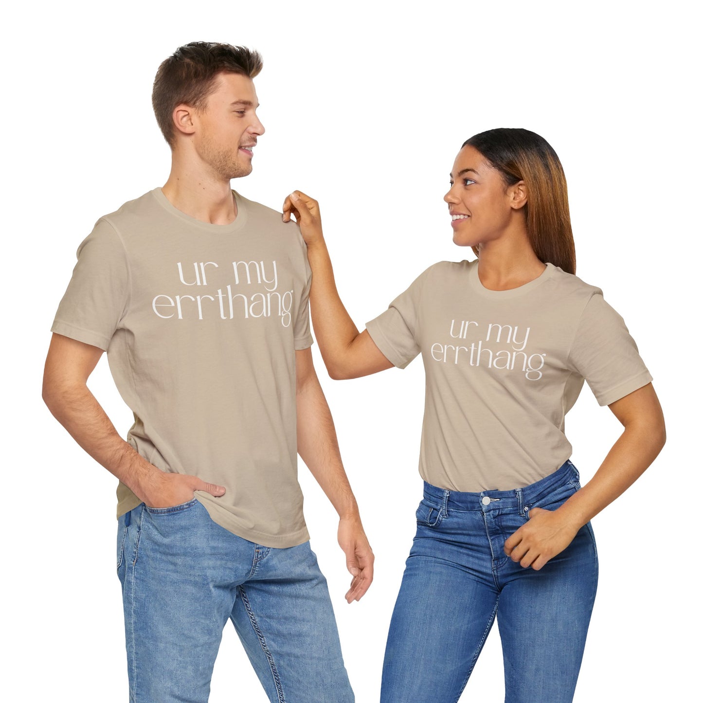 UR MY ERRTHANG Unisex Jersey Short Sleeve Tee