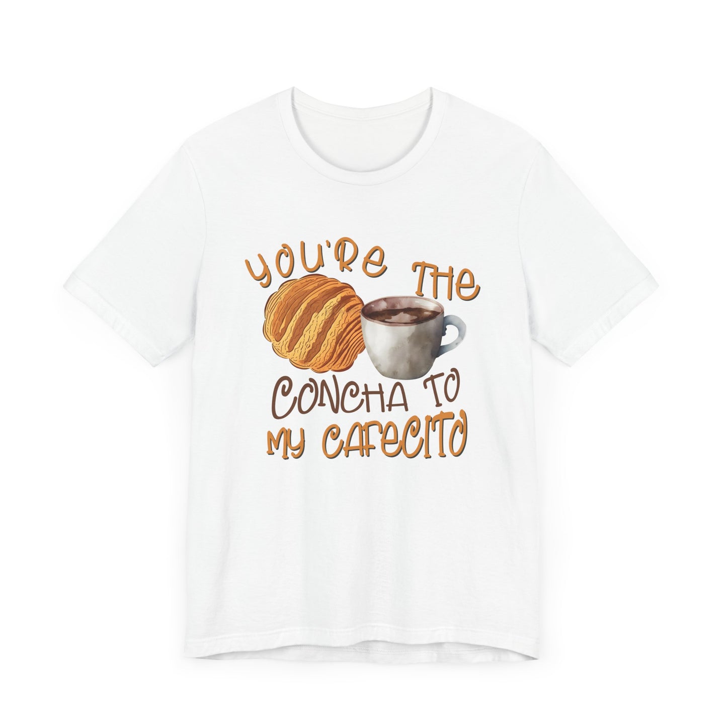 You're the Concha to my Cafecito Unisex Jersey Short Sleeve Tee