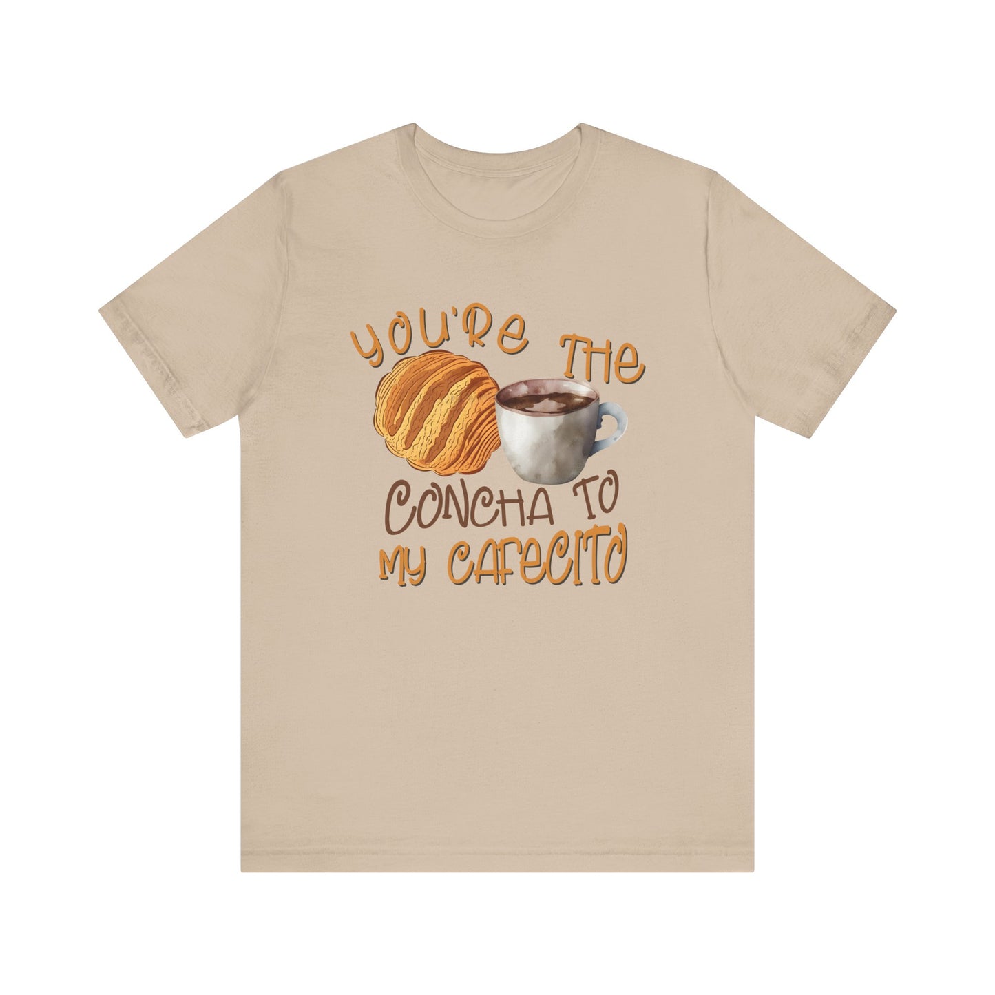 You're the Concha to my Cafecito Unisex Jersey Short Sleeve Tee